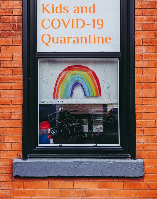 Kids and COVID-19 Quarantine pic